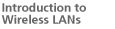 introduction to wireless LAN
